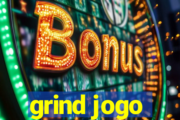 grind jogo